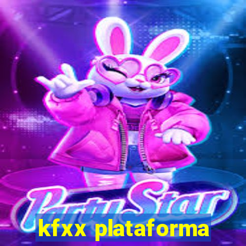 kfxx plataforma